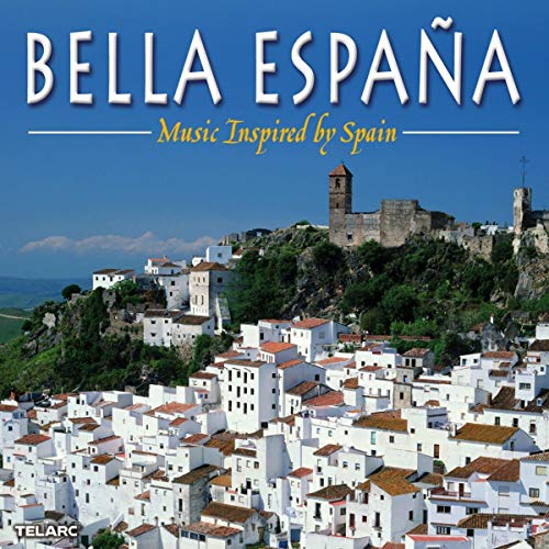 Bella Espana-Music Inspired von TELARC