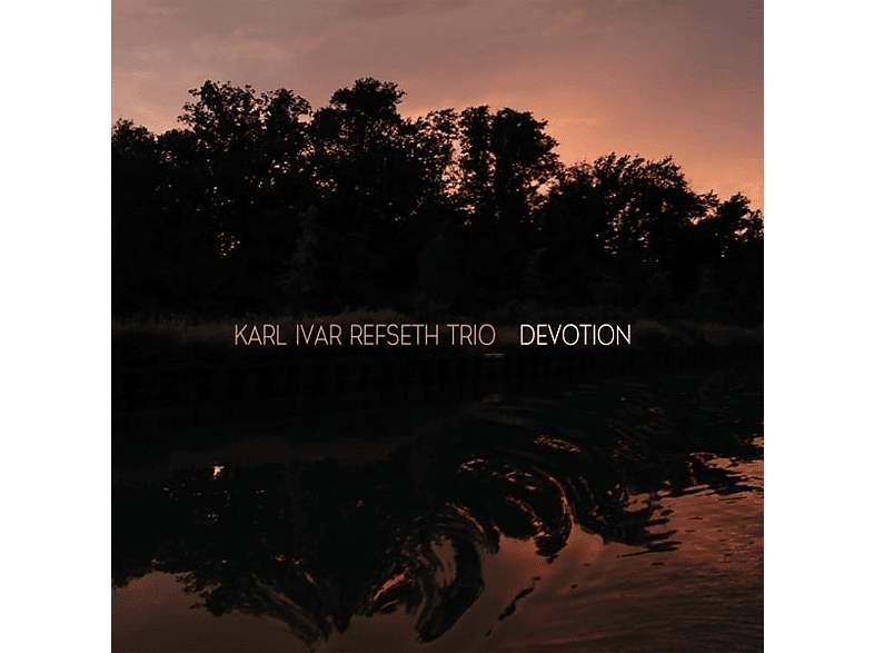 Karl Ivar Trio Refseth - devotion (CD) von TRAUMTON