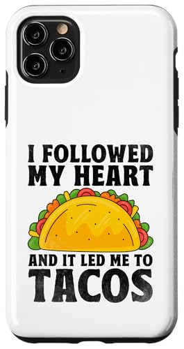 Hülle für iPhone 11 Pro Max Ich bin meinem Herzen gefolgt und es hat mich zu Tacos Taco Mexikanischem Essen geführt von Tacos Mexican Food Taco Lover Gifts