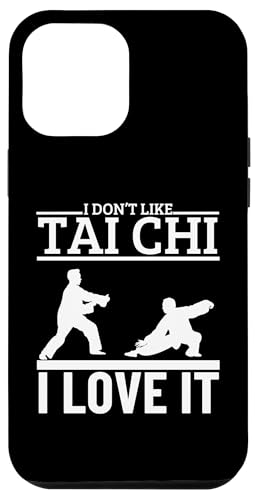 Hülle für iPhone 13 Pro Max Ich liebe Tai Chi Lustiges stolzes Tai Chi von Tai Chi Enthusiasts Statement Style