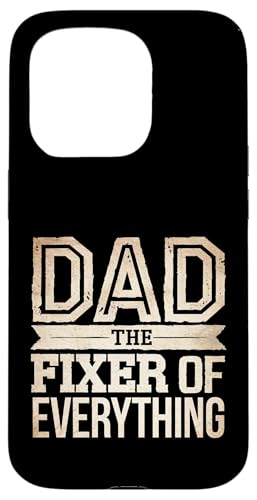 Dad The Fixer Of Everything Vater Craft Handy -- Hülle für iPhone 15 Pro von Talentierter Vater-Fixer