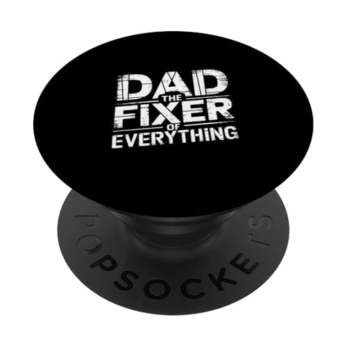 Dad The Fixer Of Everything Vater Craft Handy --- PopSockets Klebender PopGrip von Talentierter Vater-Fixer