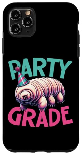 Hülle für iPhone 11 Pro Max Partygrade Lustiger Tardigrade-Wasserbär zum Geburtstag für Mädchen und Jungen von Tardigrade Water Bear Co