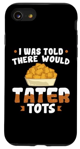 Hülle für iPhone SE (2020) / 7 / 8 Tater Tot Funny Food Kartoffelrezept von Tater Tot