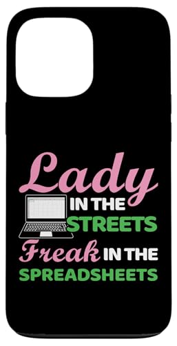 Hülle für iPhone 13 Pro Max Lady In The Streets Freak In The Spreadsheets Steuersaison von Tax Season Accountant Gift Idea For Auditor Funny