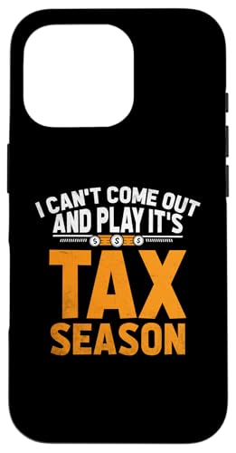 Hülle für iPhone 16 Pro Ich kann nicht rauskommen und It's Tax Season Accountant spielen von Tax Season Taxpayer Gifts