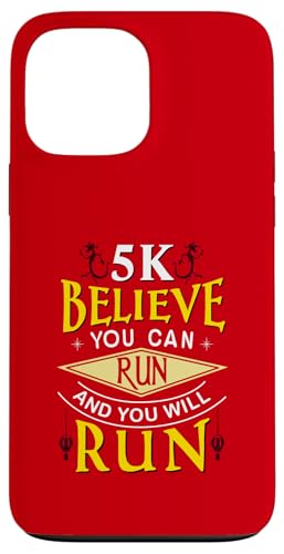 5K: Glaube daran, dass du rennen kannst und du wirst rennen | Motivationslauf Hülle für iPhone 13 Pro Max von Tcool