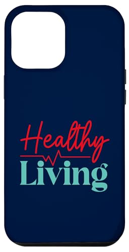 Hülle für iPhone 13 Pro Max Healthy Living, Workout Quotes Das beste Geschenk für Fitness-Liebhaber von Tcool