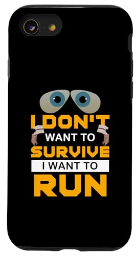 Hülle für iPhone SE (2020) / 7 / 8 I Don't Want to Survive I Want To Run - Motivational Running von Tcool