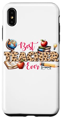 Hülle für iPhone XS Max Best Teacher Ever Educator of Tomorrow's Leaders von Teacher Class Student Elementary School