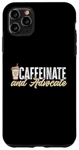 Lehrer-Kaffee – Koffein und Advocate Hülle für iPhone 11 Pro Max von Teacher Teaching Coffee Design