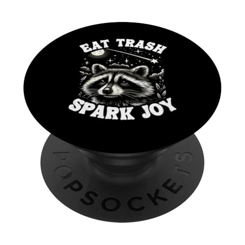 Eat Trash Spark Joy Waschbär Lustiger Waschbär PopSockets mit austauschbarem PopGrip von Team Trash Raccoon Designs