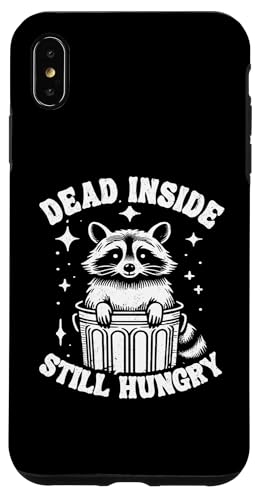 Hülle für iPhone XS Max Dead Inside Still Hungry Goth Lustiger Waschbär von Team Trash Raccoon Designs