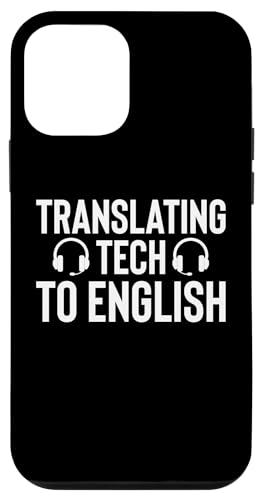 Hülle für iPhone 12 mini Translating Tech To English Tech Support IT Hotline von Tech Support Designs Hotline Techniker