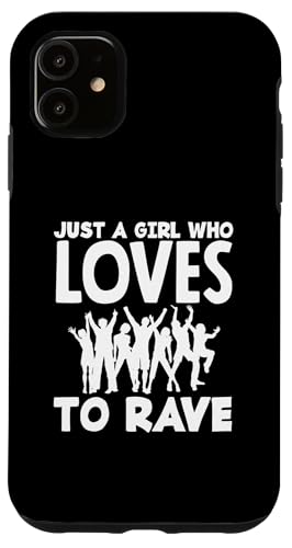 Hülle für iPhone 11 Techno Musikl Just A Girl Who Loves Rave von Techno-Liebhaber Festival Rave Musik Geschenkideen