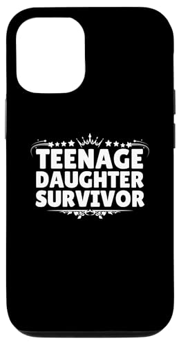 Hülle für iPhone 14 Pro Teenage Daughter Survivor Funny Parenting Quote von Teenage Daughter Survivor
