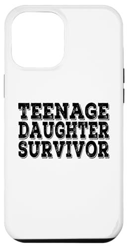 Hülle für iPhone 15 Pro Max Vatertag beliebtes lustiges Zitat Teenage Daughter Survivor von Teenage Daughter Survivor