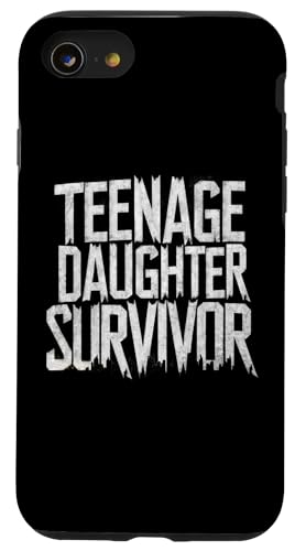 Hülle für iPhone SE (2020) / 7 / 8 Vatertag beliebtes lustiges Zitat Teenage Daughter Survivor von Teenage Daughter Survivor