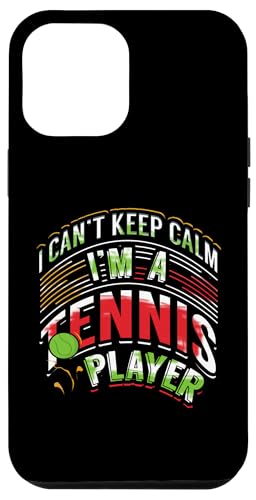 Hülle für iPhone 12 Pro Max Love Tennis Can't Keep Calm I'm a Tennis Player von Tennis Clothing Tennis Lover Apparel by Kanig