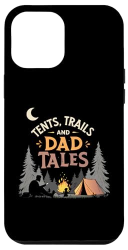 Hülle für iPhone 12 Pro Max Adventure Awaits – Zelte, Wanderwege und Dad Tales – Vater von Tents, Trails and Dad Tales - Hiking Father’s Day