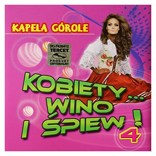 Kapela Górole: Kobiety Wino I Śpiew 4 [CD] von Tercet