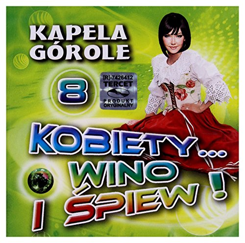 Kapela Górole: Kobiety Wino i Śpiew 8 [CD] von Tercet