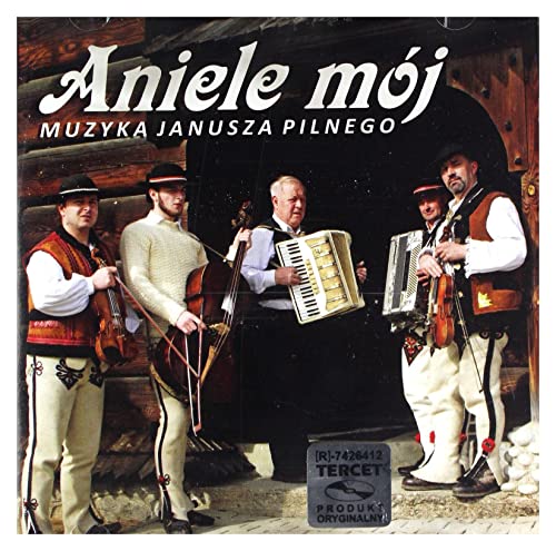 Muzyka Janusz Pilnego: Aniele Mój [CD] von Tercet