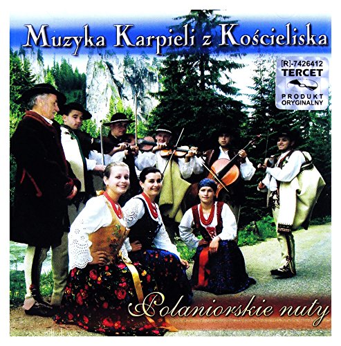 Muzyka Karpieli Z KoĹcieliska: GĂłralska Zabawa [CD] von Tercet