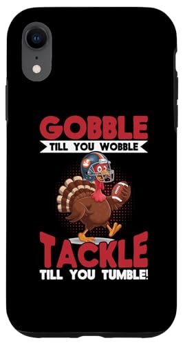 Hülle für iPhone XR Thanksgiving Football, Truthahn, bis du wackelst, anpacken von Thanksgiving Football Turkey Season Graphics Co.