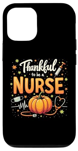 Hülle für iPhone 12/12 Pro Thankful to Be a Nurse Thanksgiving von Thanksgiving For Nurses