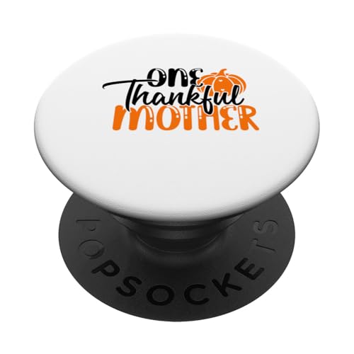 Eine dankbare Mutter zum Erntedankfest PopSockets Klebender PopGrip von Thanksgiving Funny Turkey Day Thankful Family Tees