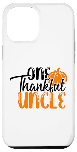 Hülle für iPhone 15 Pro Max Ein dankbarer Erntedankfest der Familie Onkel von Thanksgiving Funny Turkey Day Thankful Family Tees