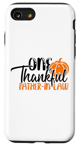 Hülle für iPhone SE (2020) / 7 / 8 Ein dankbarer Schwiegervater Thanksgiving Kürbis Türkei von Thanksgiving Funny Turkey Day Thankful Family Tees