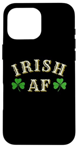 Irish AF St. Patrick's Day Lucky Four Leaf Clover Hülle für iPhone 16 Pro Max von The Aqua Cottage