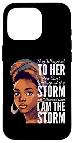 Hülle für iPhone 16 Pro Ich bin der Sturm - Black History Month - Messy Bun Girl von The Black History Store