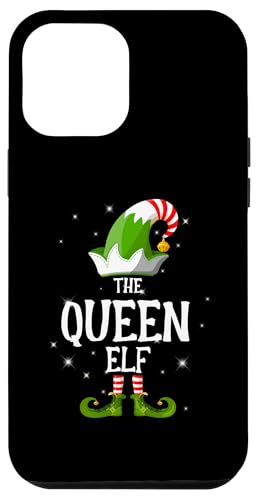 Hülle für iPhone 12 Pro Max The Queen Elf Family Matching Group Christmas von The Christmas Elf Family Holiday I'm The Elf