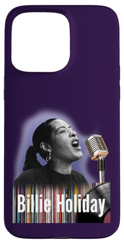 Hülle für iPhone 15 Pro Max Billie Holiday_001_Back Printed von The Legacy of Jazz Giants