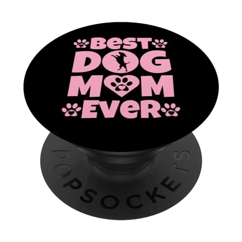 Best Dog Mom Ever – Muttertagsgeschenk – Hund liebende Mutter PopSockets Klebender PopGrip von The Motherly Hugs Store