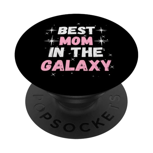 Best Mom in the Galaxy - Muttertagsgeschenk - Cute Mom PopSockets Klebender PopGrip von The Motherly Hugs Store