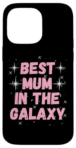 Hülle für iPhone 14 Pro Max Best Mum in the Galaxy - Muttertagsgeschenk - Mum Cute von The Motherly Hugs Store