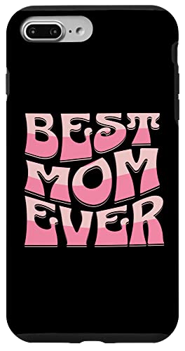 Hülle für iPhone 7 Plus/8 Plus Muttertagsgeschenk mit Aufschrift "Best Mom Ever" von The Motherly Hugs Store