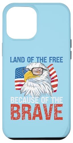 Hülle für iPhone 12 Pro Max USA Eagle Land of the Free Because of the Brave 4. Juli von The Patriotic American Store