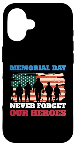 Memorial Day Never Forget Our Heroes USA Flag Soldaten Hülle für iPhone 16 von The Patriotic American Store