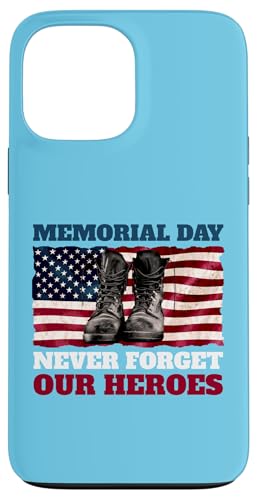 Memorial Day Never Forget Our Heroes USA Flag Soldaten Stiefel Hülle für iPhone 13 Pro Max von The Patriotic American Store