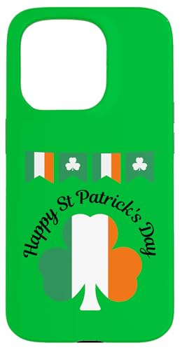 Hülle für iPhone 15 Pro Happy St Patrick's Day Irische Flagge Kleeblatt Slogan von The Shenanigans Store