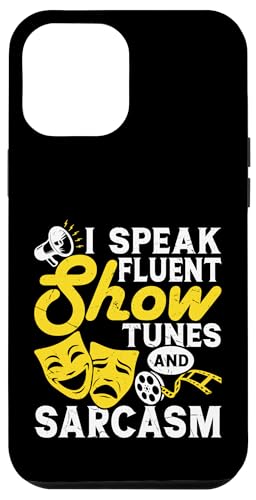 Hülle für iPhone 12 Pro Max I Speak Fluent Show Tunes And Sarcasm von Theater Geschenke Festspielhaus Schauspielhaus