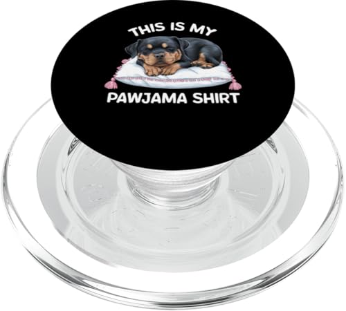 Offizielles Nickerchen mit „This Is My Pawjama Rottweiler“ PopSockets PopGrip für MagSafe von This Is My Pawjama PS