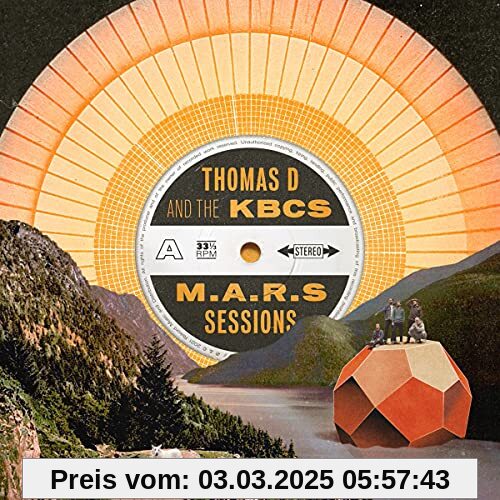 The M.A.R.S Sessions von Thomas D & The KBCS