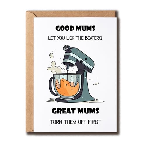 Lustige Muttertagskarte mit Aufschrift "Good Mums Let You Lick The Beaters" – Great Mums Turn Them Off First – Geschenk für Mama von TienDucCards