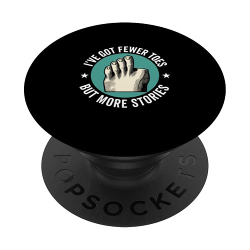 Toe Amputation Funny Humor Toe Amputierte Survivor Amputated PopSockets Klebender PopGrip von Toe Amputeee Survivor Amputation